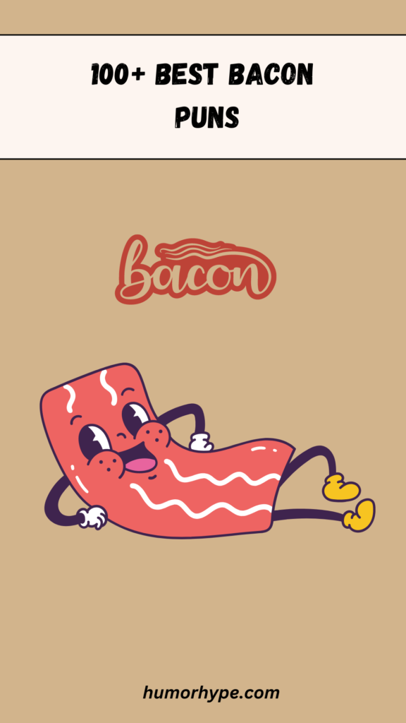Bacon Puns