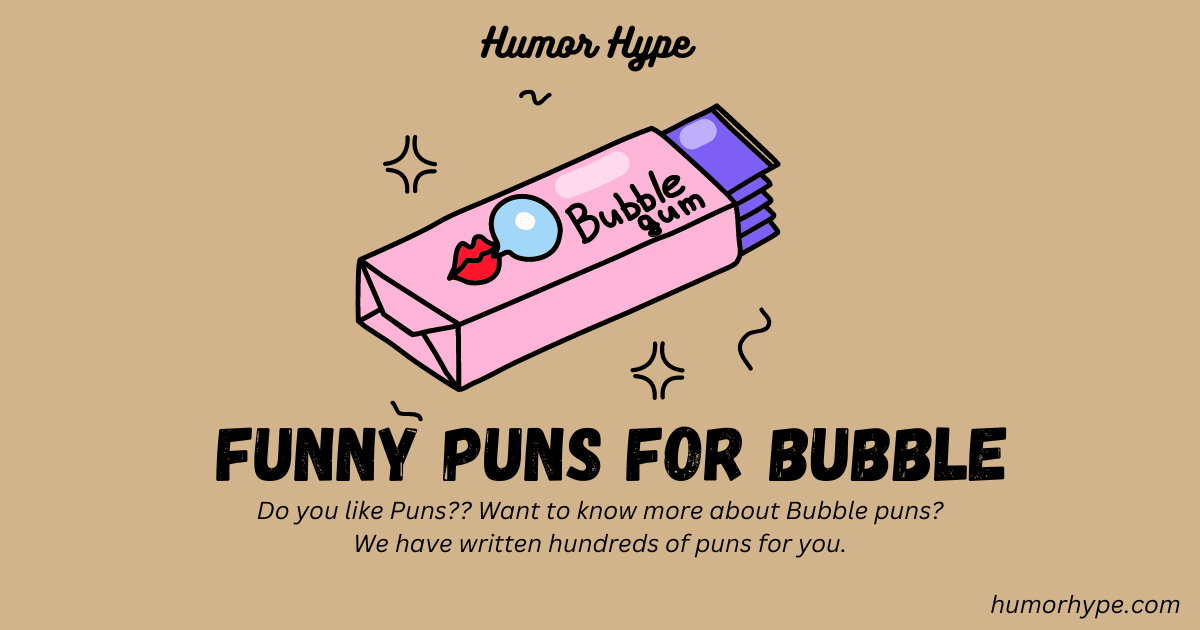 bubble puns